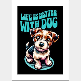 Life is Better with Dog Posters and Art